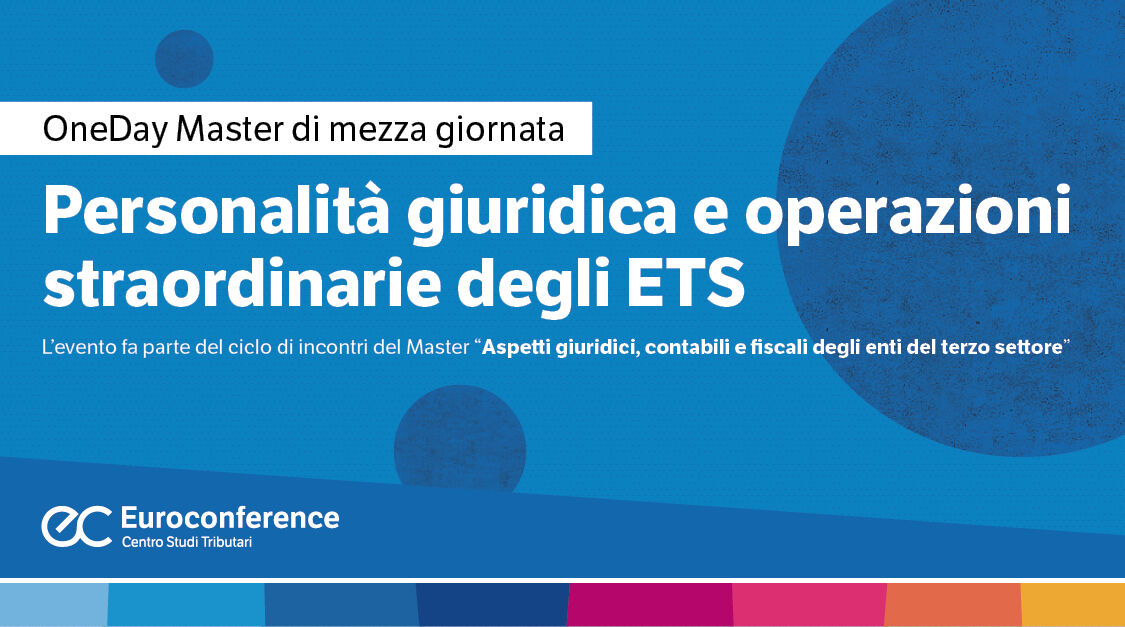 Immagine Personalità giuridica e operazioni straordinarie degli ETS | Euroconference